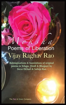 M O K S H a: Poems of Liberation