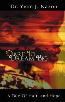 Paperback Dare to Dream Big Book