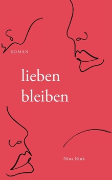 Paperback lieben bleiben: Roman [German] Book