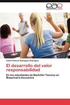 Paperback El Desarrollo del Valor Responsabilidad [Spanish] Book