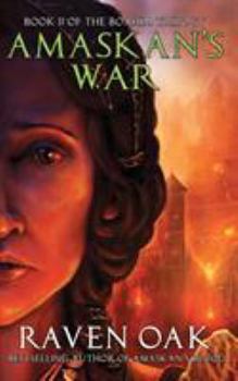 Amaskan's War - Book #2 of the Boahim