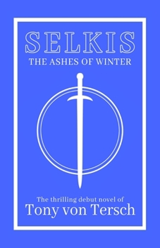Paperback Selkis: The Ashes of Winter Book