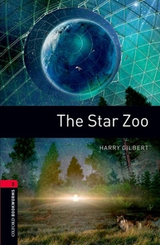 Paperback Oxford Bookworms Library: The Star Zoo: Level 3: 1000-Word Vocabulary Book