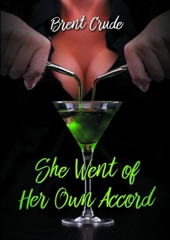 Paperback She Went of Her Own Accord Book