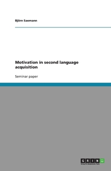 Paperback Motivation in second language acquisition Book