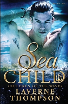 Paperback Sea Child: Children of the Waves #4 Book