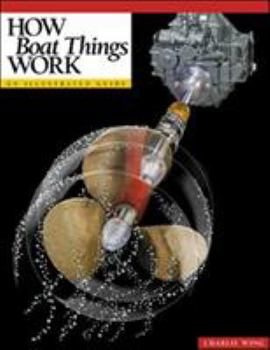 Hardcover How Boat Things Work : An Illustrated Guide Book