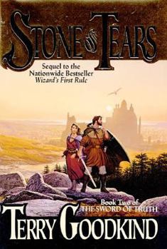 Stone of Tears - Book #2 of the Sword of Truth