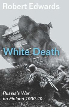 Paperback White Death: Russia's War with Finland 1939-1940 Book