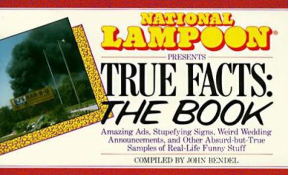 Paperback National Lampoonpresents True Facts: The Book