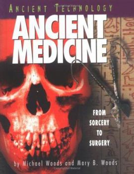 Hardcover Ancient Medicine: From Sorcery to Surgery Book