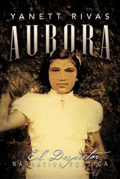 Paperback Aurora: El Despertar [Spanish] Book