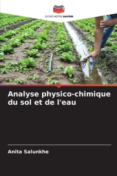 Paperback Analyse physico-chimique du sol et de l'eau [French] Book