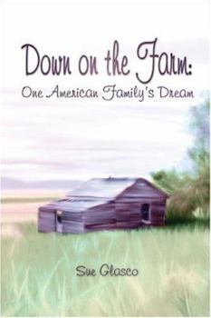 Paperback Down on the Farm: One American Family's Dream Book