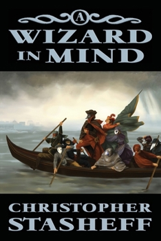 A Wizard in Mind - Book #2 of the Rogue Wizard
