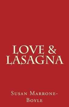 Paperback Love & Lasagna: collected stories Book