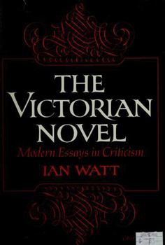 The Victorian Novel: Modern Essays in Criticism (Galaxy Books)
