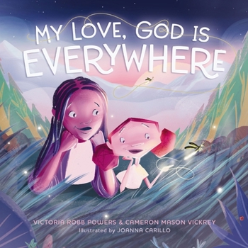 Hardcover My Love, God Is Everywhere Book