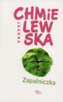 Zapalniczka - Book #25 of the Przygody Joanny