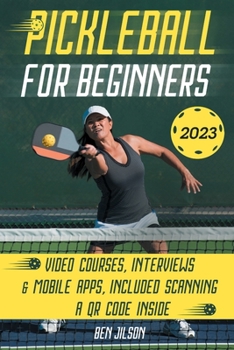Paperback Pickleball For Beginners: Level Up Your Game with 7 Secret Techniques to Outplay Friends and Ace the Court [III EDITION] Book