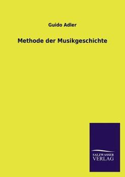 Paperback Methode der Musikgeschichte [German] Book