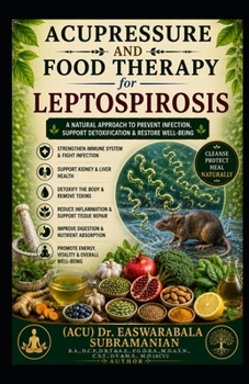 Paperback Acupressure and Food Therapy for Leptospirosis: Leptospirosis Book