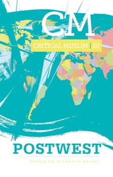 Paperback Critical Muslim 20: Postwest Book