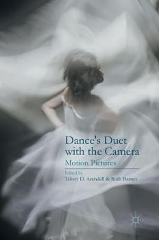 Hardcover Dance's Duet with the Camera: Motion Pictures Book