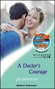 Paperback A Doctor's Courage (Medical Romance) Book