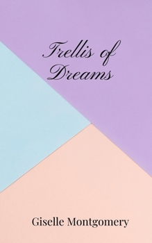 Paperback Trellis of Dreams Book