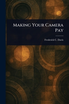 Paperback Making Your Camera Pay Book