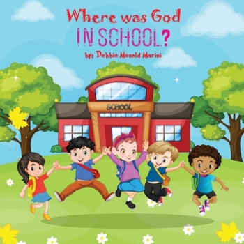 Paperback Where Was God In School? Book