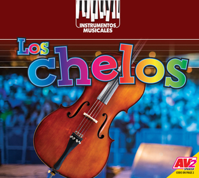 Library Binding Los Chelos (Cellos) [Spanish] Book