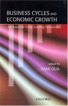 Hardcover Business Cycles and Economic Growth: An Analysis Using Leading Indicators Book