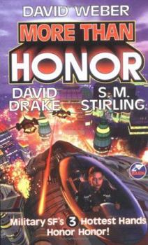 More Than Honor - Book #8 of the Honor Harrington FRG