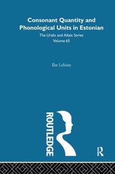 Hardcover Consonant Quantity and Phonological Units in Estonian Book