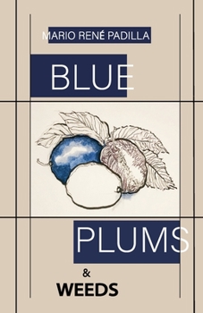 Paperback Blue Plums & Weeds Book