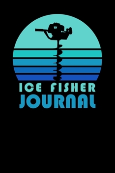 Ice Fisher Journal
