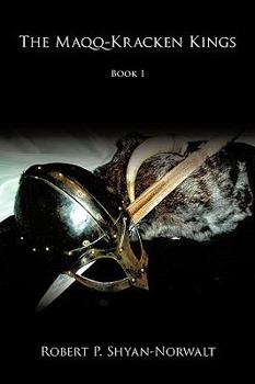 Paperback The Maqq-Kracken Kings: Book 1 Book