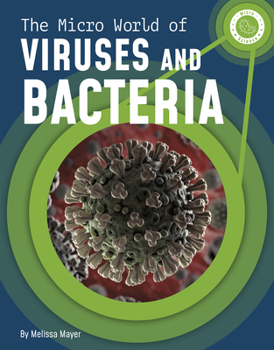 Paperback The Micro World of Viruses and Bacteria Book