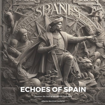 Echoes of Spain (Echoes of the Past)