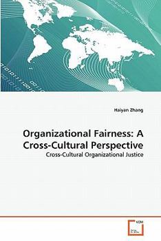Paperback Organizational Fairness: A Cross-Cultural Perspective Book