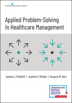 Paperback Applied Problem-Solving in Healthcare Management Book