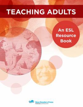 Paperback Teaching Adults: An Esl Resource Book