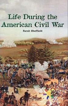 Paperback Life During the American Civil War Book