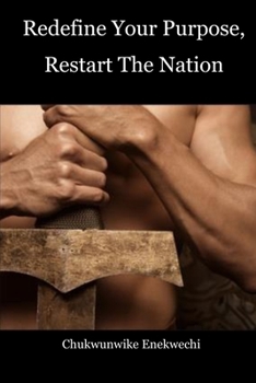 Paperback Redefine your purpose, Restart the nation Book