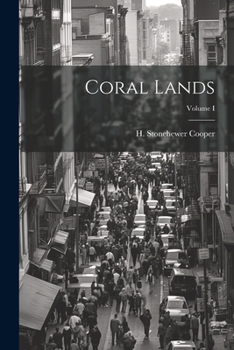 Paperback Coral Lands; Volume I Book