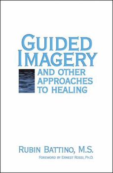 Hardcover Guided Imagery & Other Approaches to Healing Book