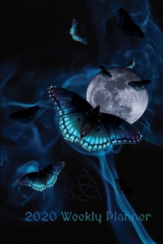 Paperback 2020 Butterfly Moon Planner (Magic Witches Planner, Black & Teal, Butterflies, Blue Smoke, 6 x 9): Weekly Moon Phases Datebook & Pagan Wheel of the Ye Book