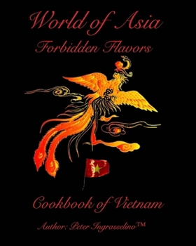 Paperback World of Asia "Vietnam": "Forbidden Flavors" Vietnam Book